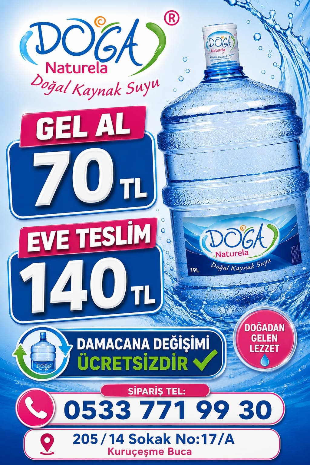 Buca noktası afişi: 19 litre damacana, Gel-Al 70 TL, eve teslim 140 TL, damacana değişimi ücretsiz.